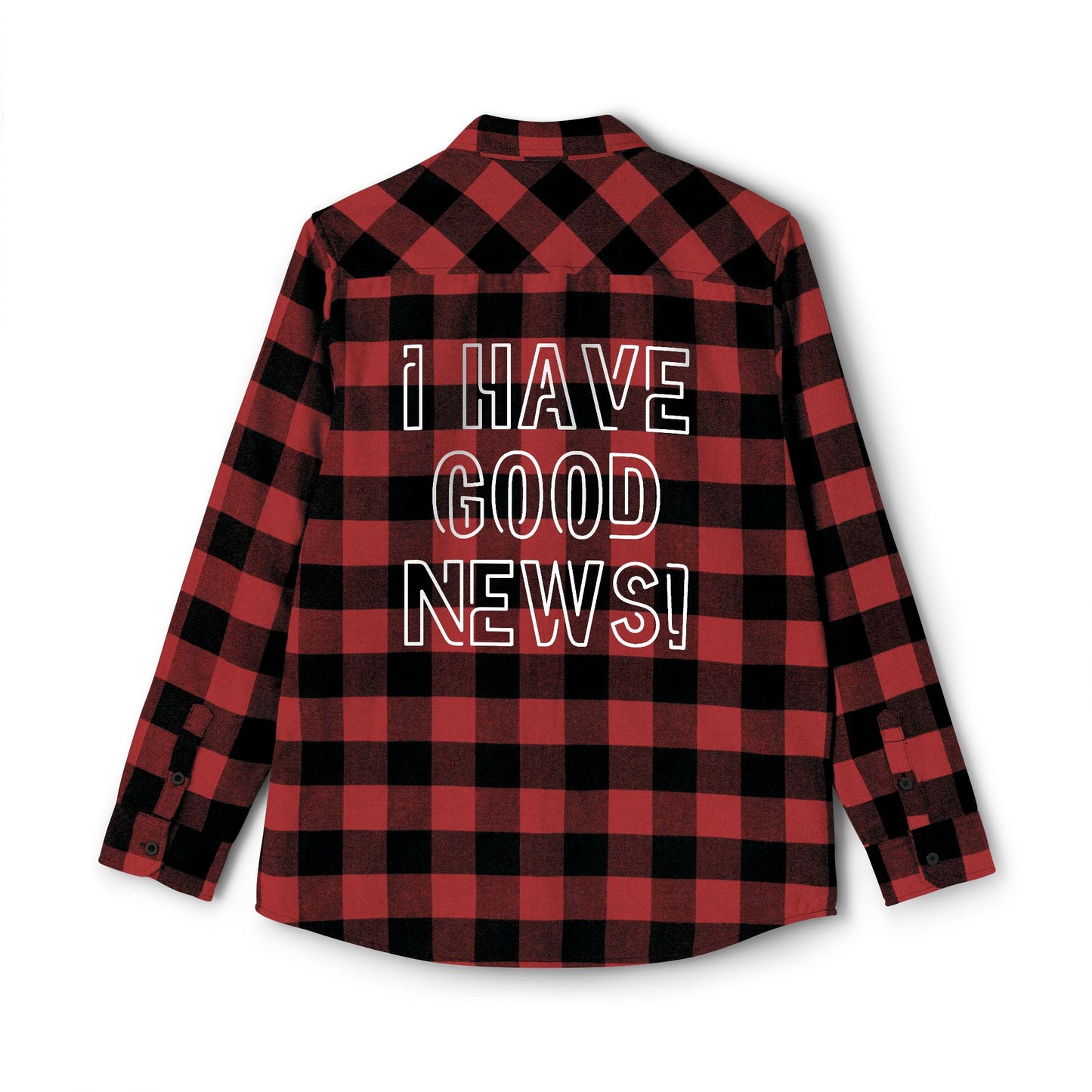 Unisex Flannel Shirt - 'I Have Good News' Cozy Plaid Shirt