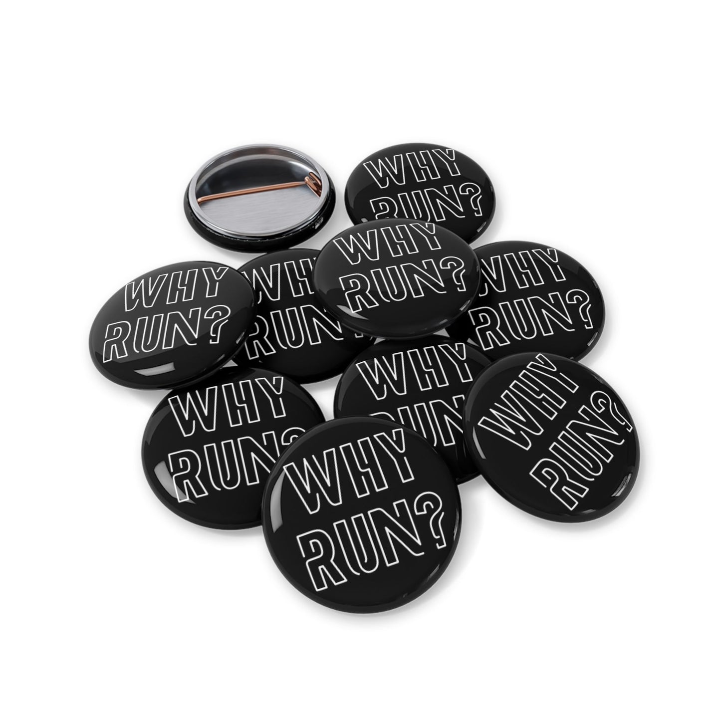 Motivational Round Pins - 'Why Run?' Badge for Fitness Enthusiasts