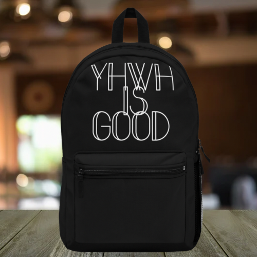 YHWH IS GOOD Backpack